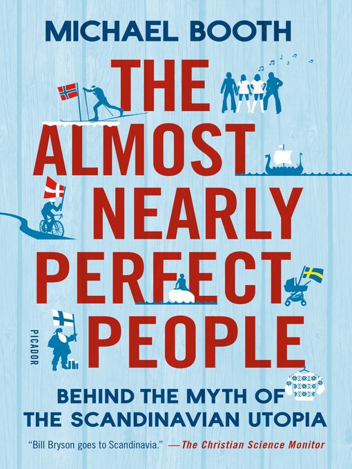 Title details for The Almost Nearly Perfect People by Michael Booth - Available